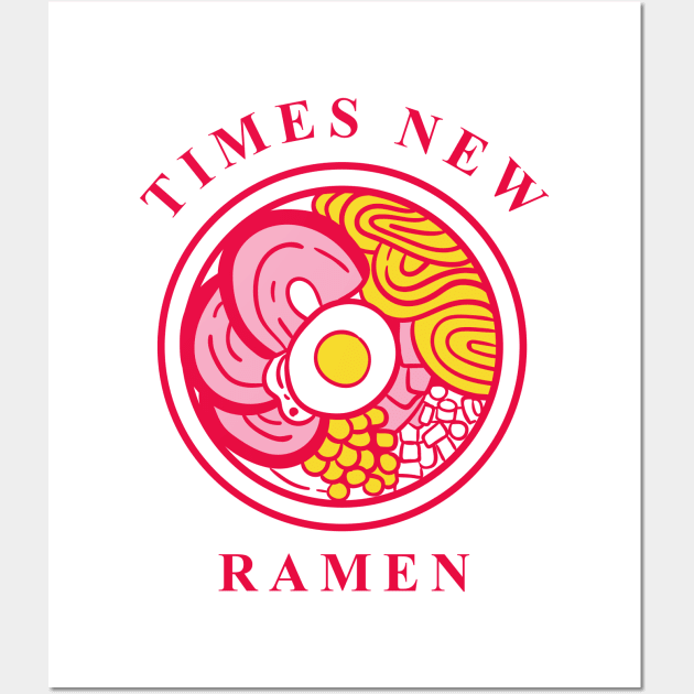 Times New Ramen, funny noodles font graphic design Wall Art by emmjott
